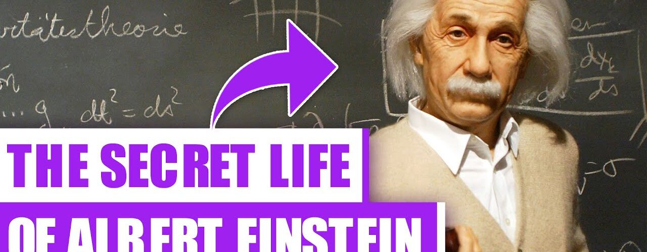 The Secret Life of Alber Einstein Scientist